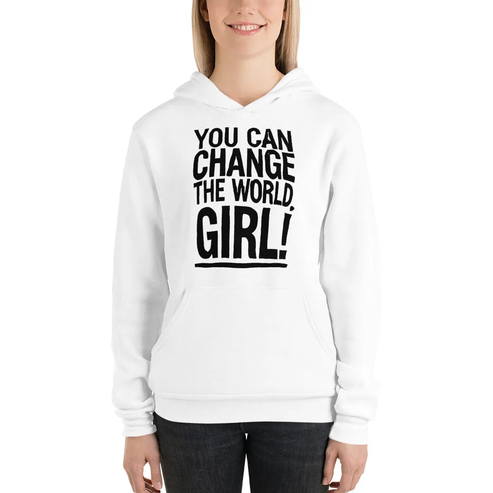 EVERYDAY FLEECE, COZY CHIC WHITE HOODIE - YOU CAN CHANGE THE WORLD, GIRL!